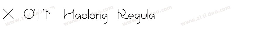 X-OTF Haolong Regula字体转换